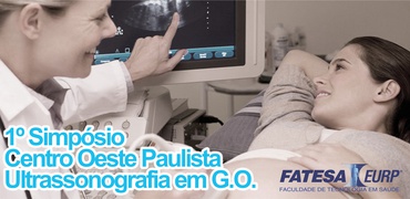 1º Simpósio Centro Oste Paulista de Ultrassonografia em Ginecologia e Obstetrícia FATESA/SAMSUNG