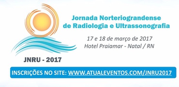 Jornada Norteriograndense de Radiologia e Ultrassonografia | JNRU 2017