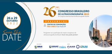 SOCIEDADE BRASILEIRA DE ULTRASSONOGRAFIA – SBUS organiza um dos maiores Congressos Brasileiros de Ultrassonografia do País