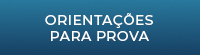 Orientações para a prova